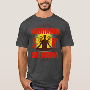 Yoga Meditation is mijn ziel. T-shirt