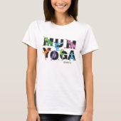 Yoga Moeder Meditatie Hobby Schattige Mam T-shirt (Voorkant)