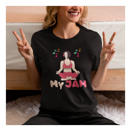Yoga My Jam Motivational Yoga Mat T-shirt