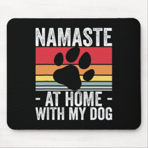 Yoga Namaste Thuis Met Mijn Hond Liefhebber Muismat