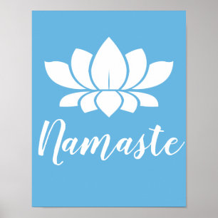 Yoga Namaste White Lotus Flower & Calm Blue Poster