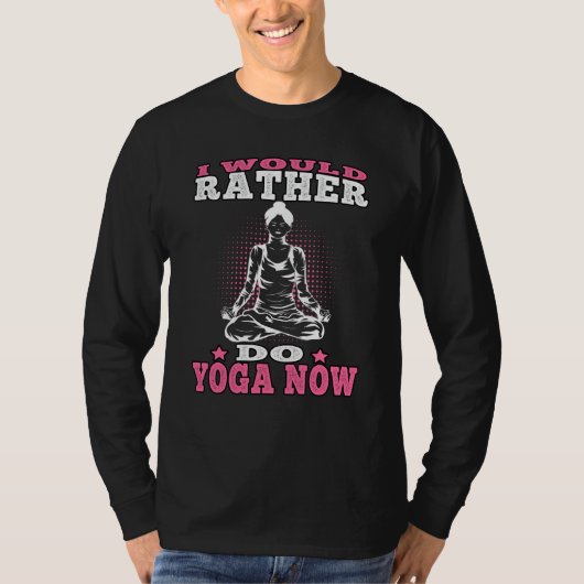 Yoga rather do Yoga Namasté Meditation  1 T-shirt (Voorkant)