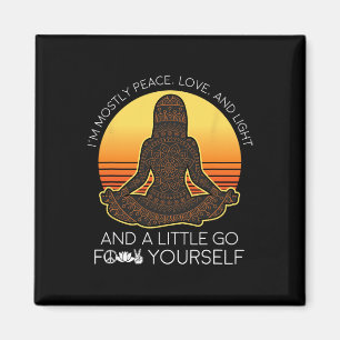 Yoga shirt meestal vrede liefde en licht en een be magneet