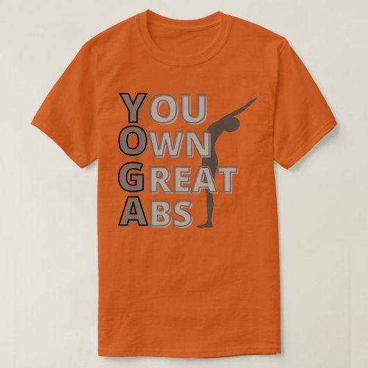 YOGA U hebt geweldige ABS T-shirt (Design voorkant)