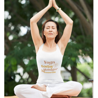 Yoga vandaag, sterker morgen | Inspirerend Yoga Tanktop