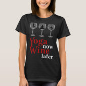 Yoga Wine later T-shirt (Voorkant)