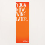 Yoga wint later Funny Oranje omkeerbaar Yogamat<br><div class="desc">Yoga Wine later Funny Oranje Reversible Yoga Mat.</div>