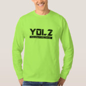 YOL2 U leeft slechts tweemaal citaat zwart op alle T-shirt (Voorkant)
