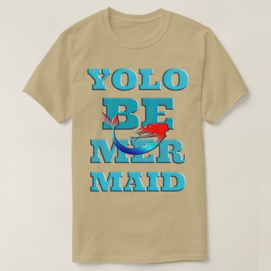 YOLO BE Mermaid Surfer Girls T T-shirt (Design voorkant)