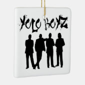YOLO BOYZ KERAMISCH ORNAMENT (Rechts)