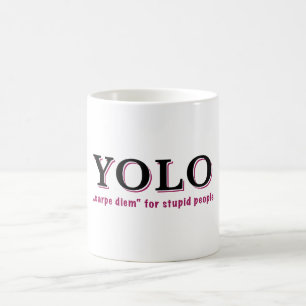 YOLO - Carpe diem voor domme mensen Koffiemok