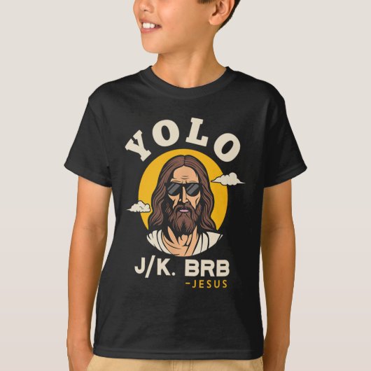 Yolo Jk Brb Jesus Funny Easter Christelijk Faith D T-shirt (Voorkant)