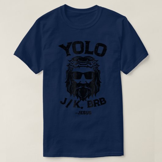 Yolo Jk Brb Jesus Funny Easter Day Ressurection Ch T-shirt (Design voorkant)