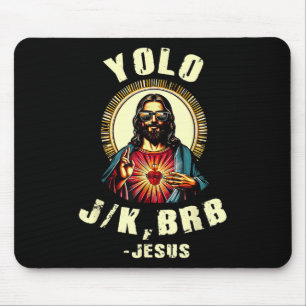 Yolo Jk Brb Jesus Funny Paasdag Bijbel Vintage C Muismat