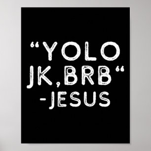 Yolo Jk Brb Jesus Funny Paasdag Bijbel Vintage C Poster