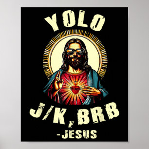 Yolo Jk Brb Jesus Funny Paasdag Bijbel Vintage C Poster