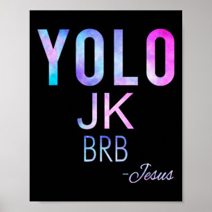 Yolo JK BRB Jesus Grappige Paasdag Totaal Zonne-EC Poster