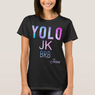 Yolo JK BRB Jesus Grappige Paasdag Totaal Zonne-EC T-shirt
