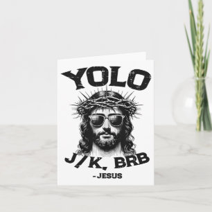 Yolo Jk Brb Jesus Shirt Grappig Christelijk Paasro Kaart
