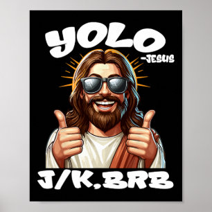 Yolo Jk Brb Jezus Christenen Paasdag Grappig Resu Poster