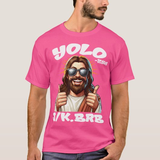 Yolo Jk Brb Jezus Christenen Paasdag Grappig Resu T-shirt (Voorkant)