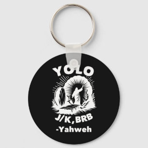 Yolo Jk Brb Jezus Jahweh Opstanding Christelijk Ea Sleutelhanger