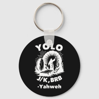 Yolo Jk Brb Jezus Jahweh Opstanding Christelijk Ea Sleutelhanger