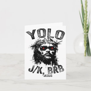 Yolo Jk Brb Jezus Opstanding Christenen Grappig Pa Kaart