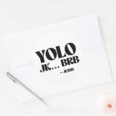 YOLO JK BRB - Jezus Ronde Sticker (Envelop)