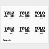 YOLO JK BRB - Jezus Ronde Sticker (Vel)