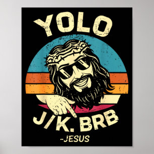 Yolo jk brb pasen dag opstanding christelijke jesu poster