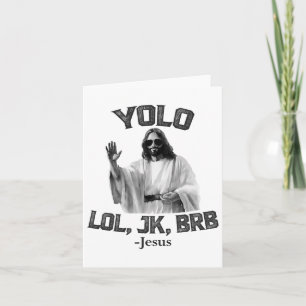 Yolo Lol Jk Brb Jesus Grappige Paaschristenen Resu Kaart