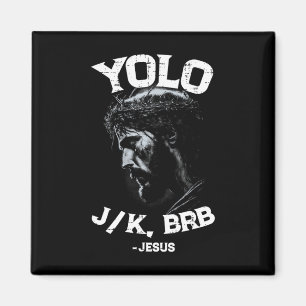 Yolo Lol Jk Brb Jesus Mannen Vrouwen Religieuze Pa Magneet
