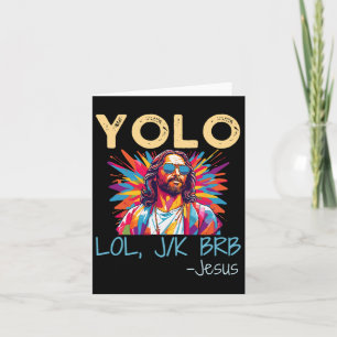 Yolo Lol Jk Brb Jesus Pasen Kerst Grappig Relig Kaart