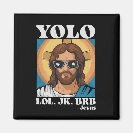YOLO LOL JK BRB Jezus Grappig Pasen Magneet (Voorkant)