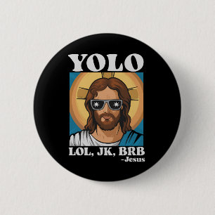 YOLO LOL JK BRB Jezus Grappig Pasen Ronde Button 5,7 Cm