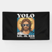 YOLO LOL JK BRB Jezus Grappig Pasen Spandoek (Horizontaal)