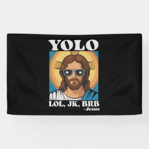 YOLO LOL JK BRB Jezus Grappig Pasen Spandoek