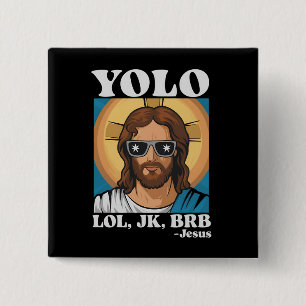 YOLO LOL JK BRB Jezus Grappig Pasen Vierkante Button 5,1 Cm