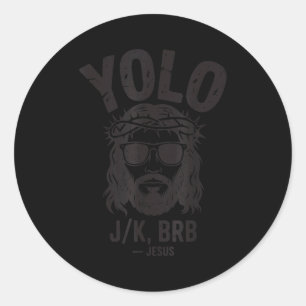 Yolo Lol Jk Brb Jezus Opstanding Grappig Pasen Ch Ronde Sticker