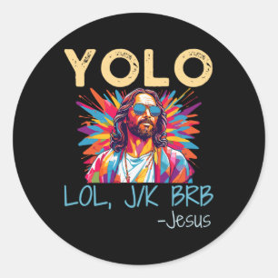 Yolo Lol Jk Brb Jezus Pasen Kerstmis Grappig Relig Ronde Sticker