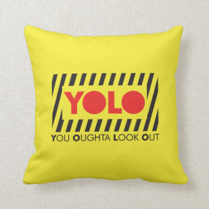 YOLO met rode waarschuwing Kussen