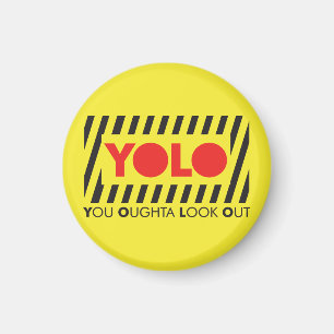 YOLO met rode waarschuwing Magneet