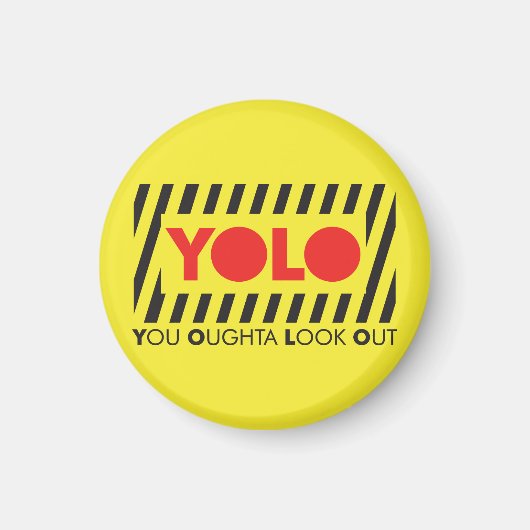 YOLO met rode waarschuwing Magneet (Voorkant)