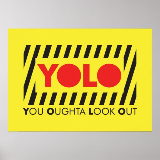 YOLO met rode waarschuwing Poster (Voorkant)