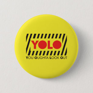YOLO met rode waarschuwing Ronde Button 5,7 Cm