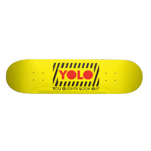 YOLO met rode waarschuwing Skateboard
