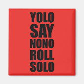 YOLO Roll Solo Magneet (Voorkant)