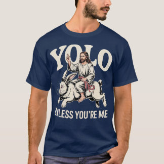 Yolo - Tenzij je mij bent T-shirt
