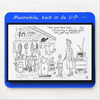 Yooper geen garageverkoop muismat